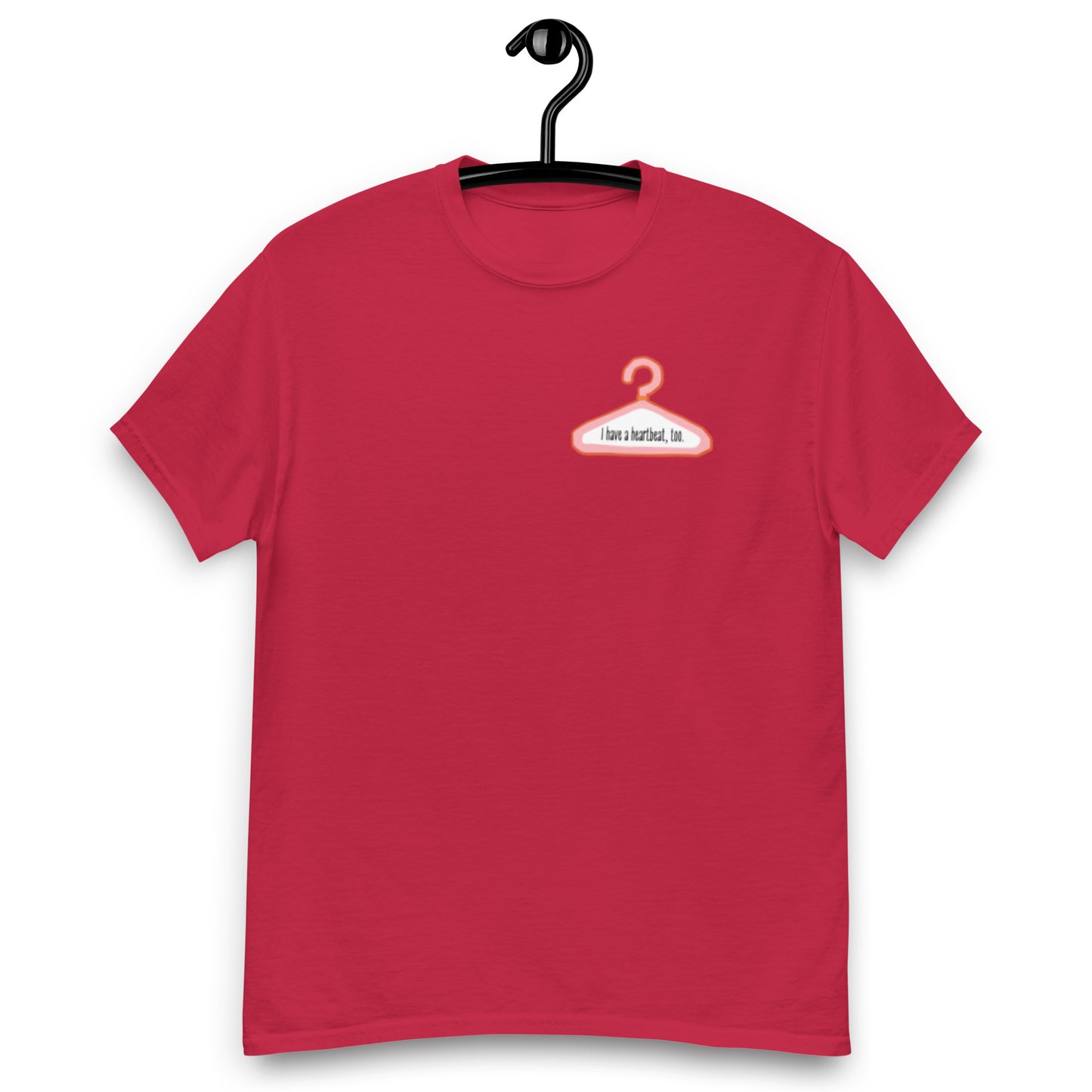 I Have A Heartbeat, Too Tee