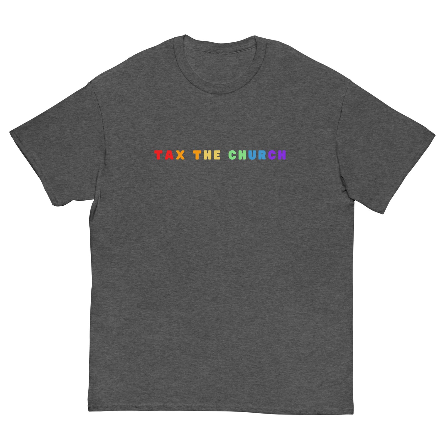 Tax the Church Tee