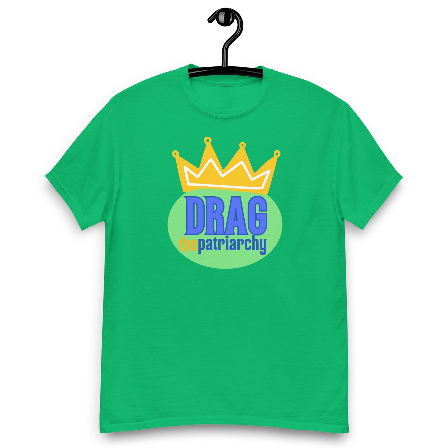 Drag the Patriarchy Tee