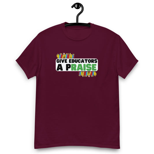 Give Educators A pRAISE Tee