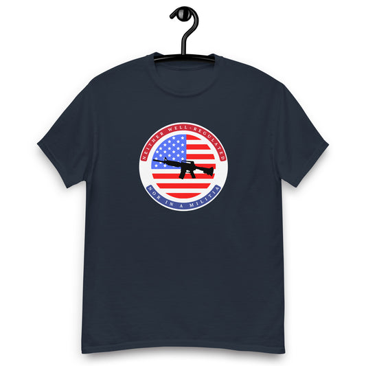 Neither Well Regulated nor in a Militia Tee