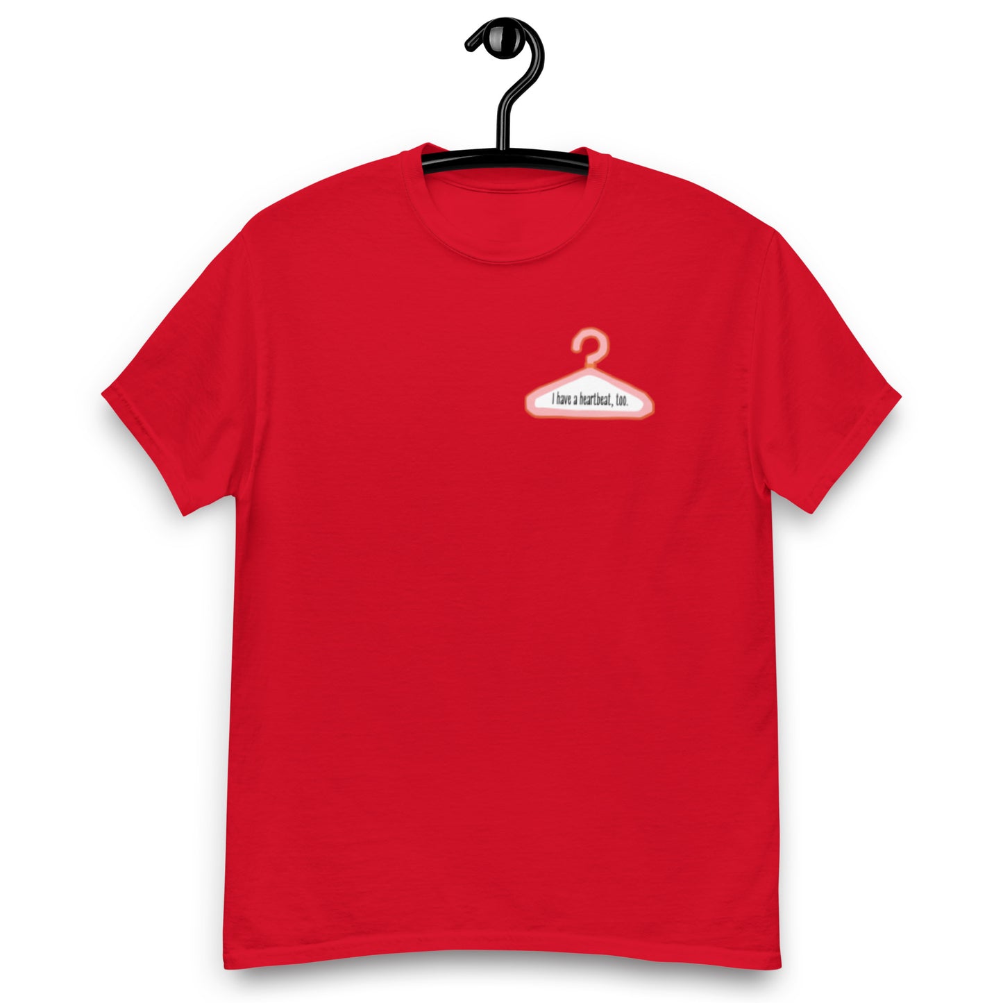 I Have A Heartbeat, Too Tee