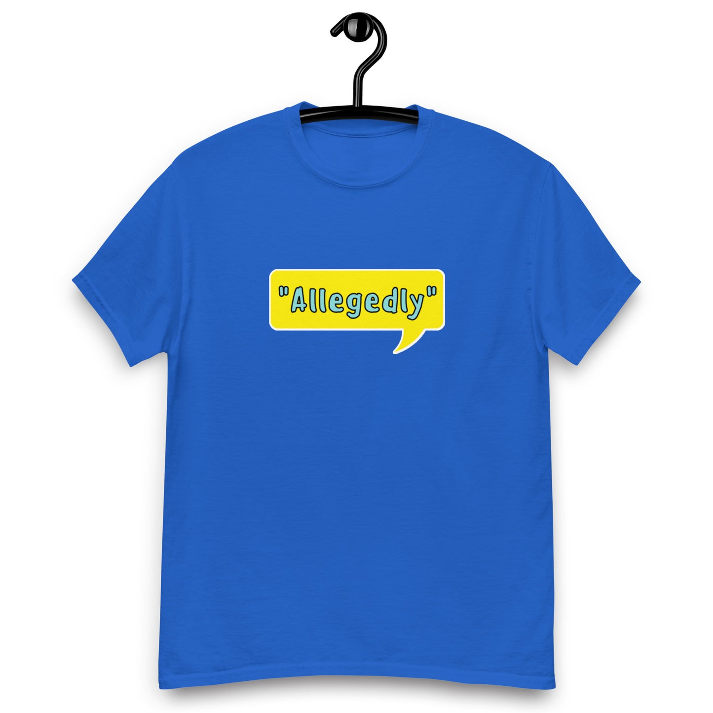 Allegedly Tee