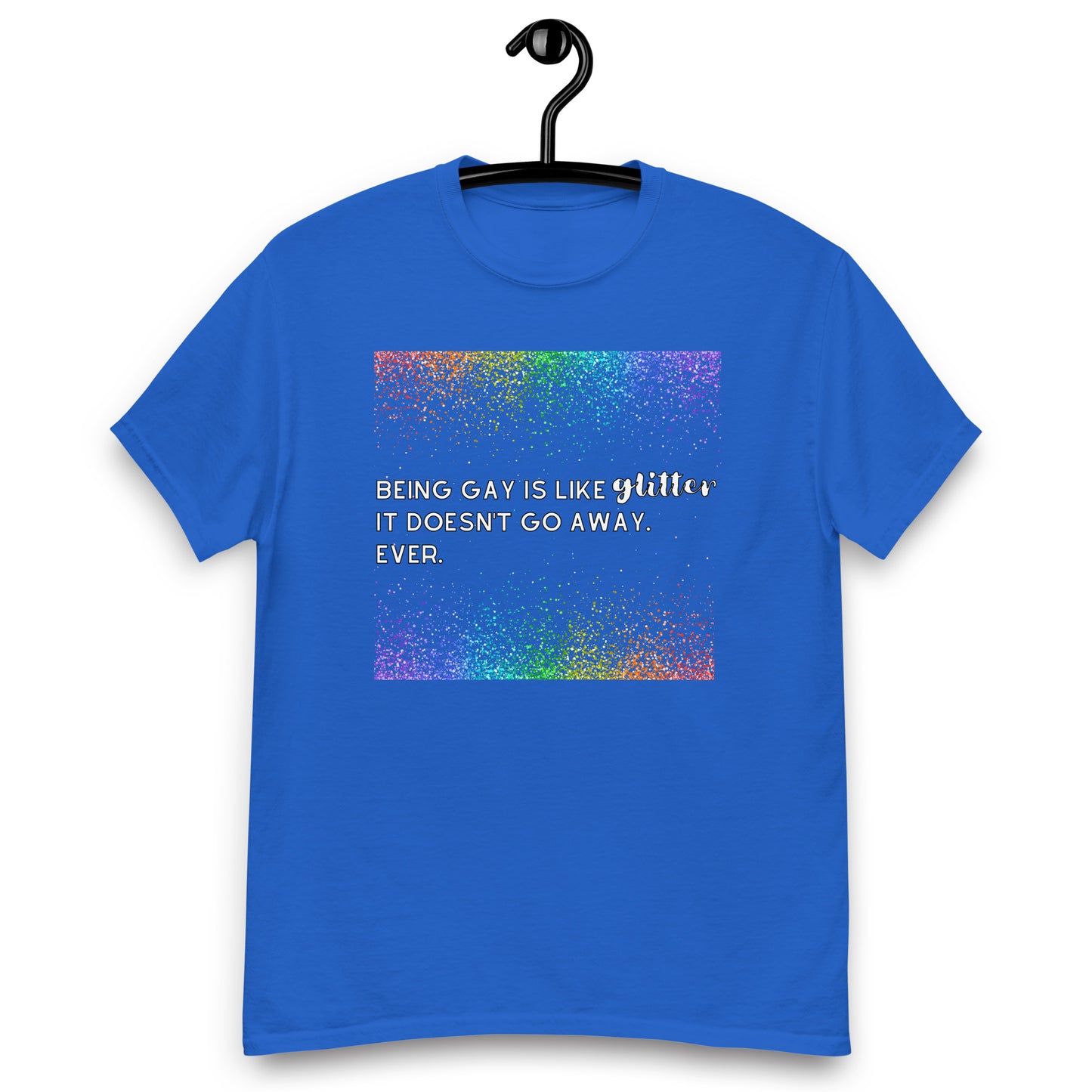 Being Gay is Like Glitter Tee