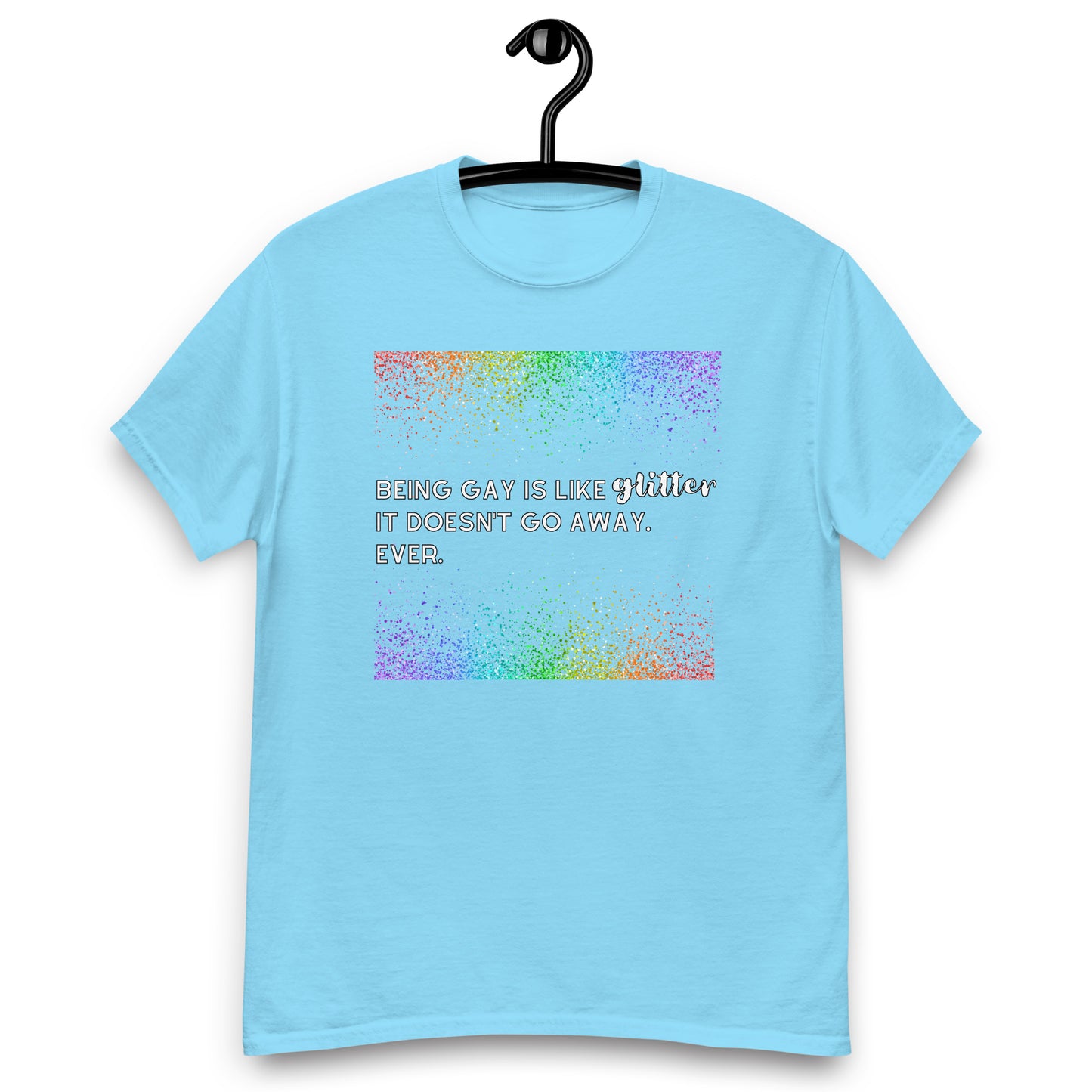 Being Gay is Like Glitter Tee