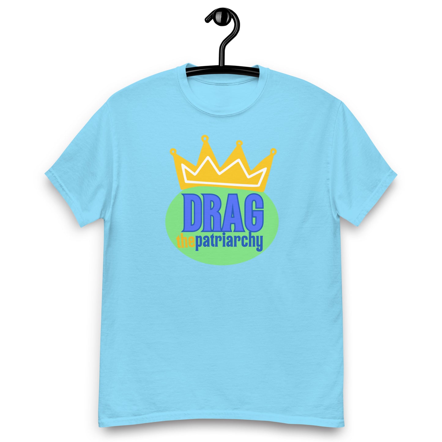 Drag the Patriarchy Tee